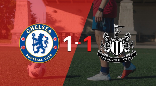 Chelsea y Newcastle United se reparten los puntos y empatan 1-1